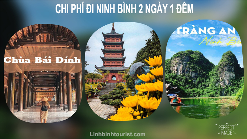 Chi Phí đi Ninh Bình 2 Ngày 1 Đêm