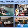 Tour du thuyền Hạ Long 2 ngày 1 đêm