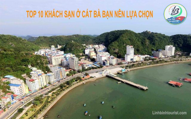 Review Top 10 Khách Sạn Cát Bà giá rẻ, view đẹp